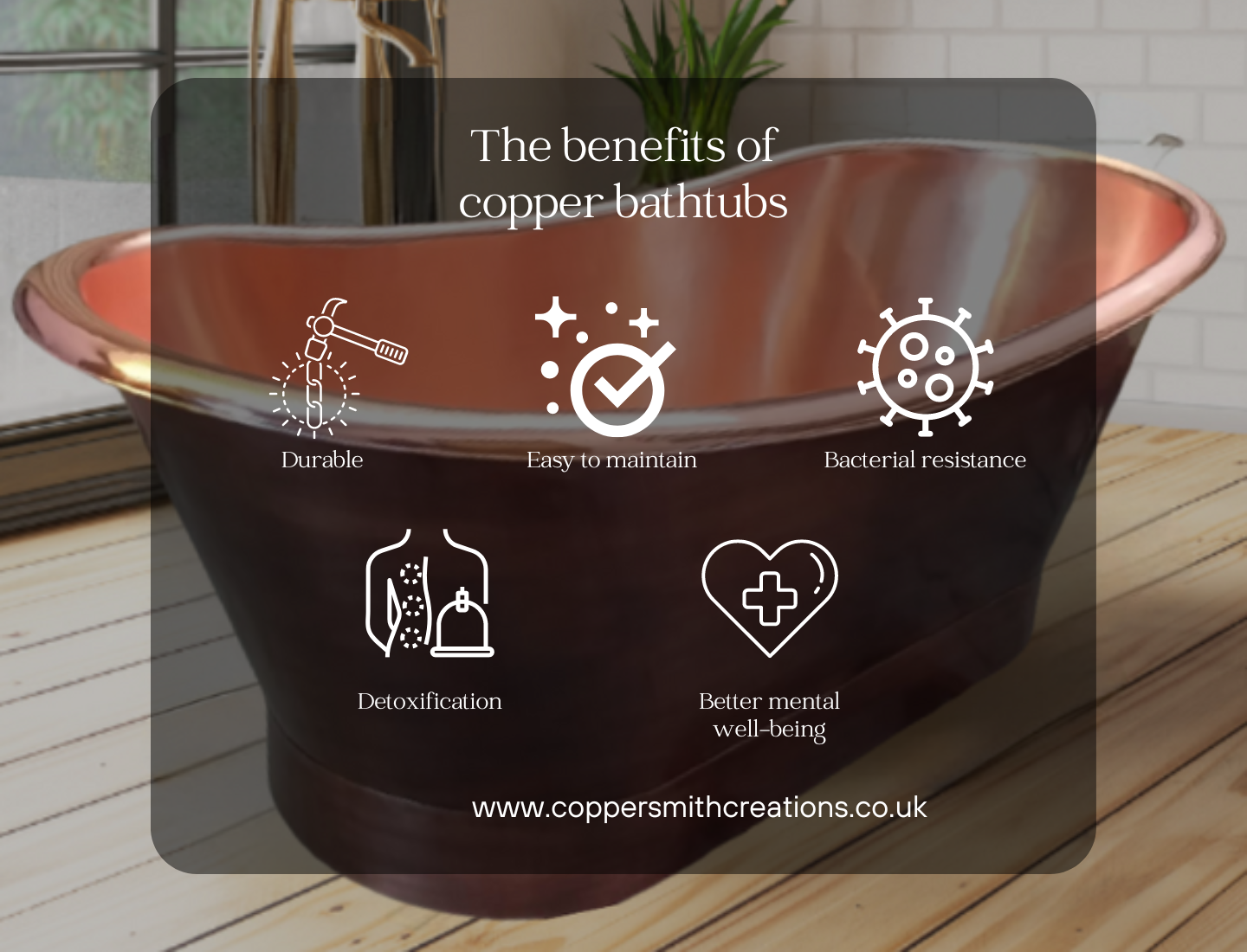 The benefits of copper bathtubs. Coppersmith® Creations