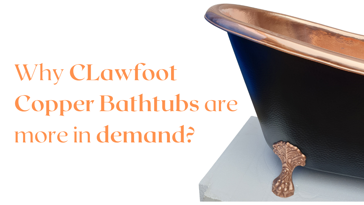 Immerse Yourself in Timeless Luxury: The Allure of Copper Clawfoot ...